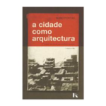A Cidade como Arquitectura