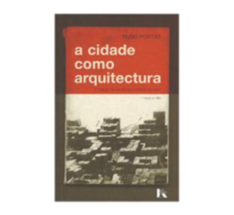 A Cidade como Arquitectura